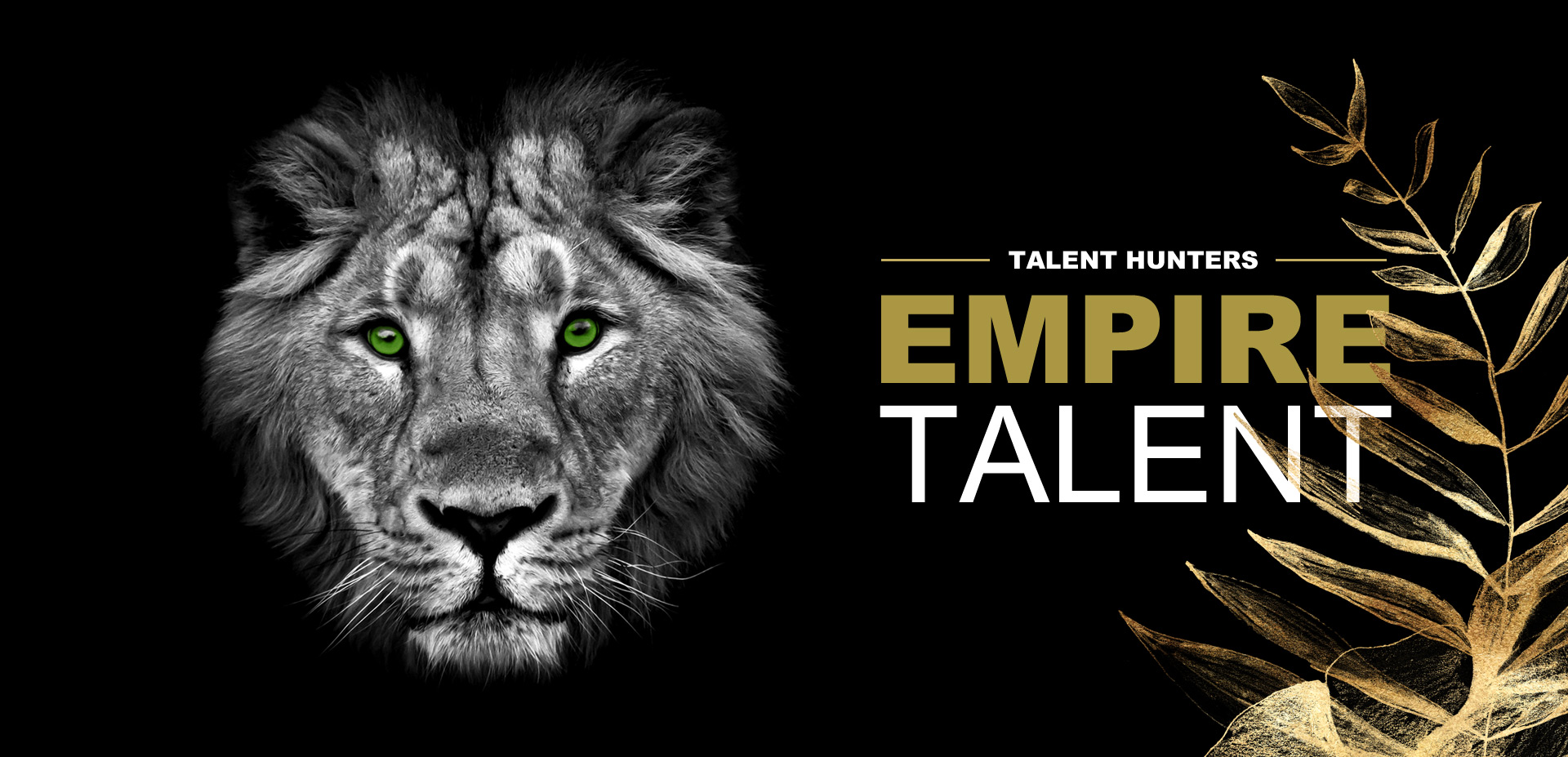 Empire Talent, Talent Hunters